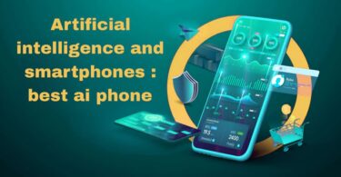 Artificial intelligence and smartphones : best ai phone