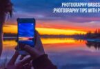 Photography basics :photography tips with phone