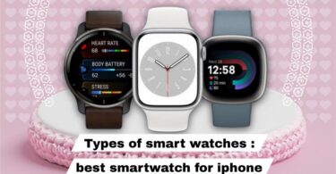 Types of smart watches