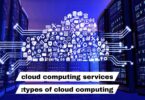 cloud computing services :types of cloud computing